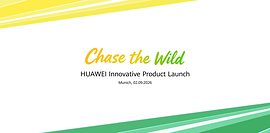 Huawei Segera Luncurkan Perangkat Wearable Kelas Flagship dalam Kampanye “Chase the Wild” di …